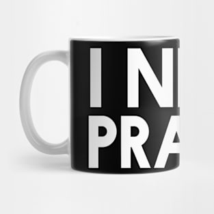 I Need Prayer Mega366 #055 Mug